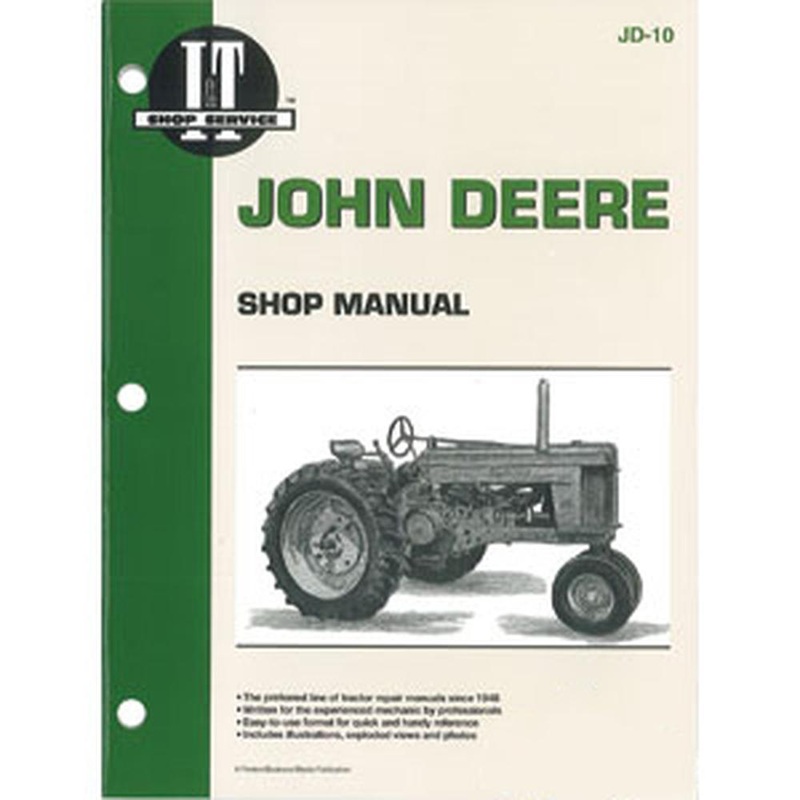 IT MANUAL Fits John Deere 50, 60, 70 GAS MODEL TRACTORS # JD-10 - pm